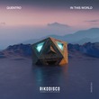 Quentro - In This World (Extended Mix)