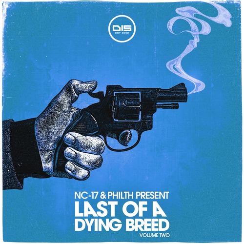 NC-17, Philth - Last Of A Dying Breed - Volume 2