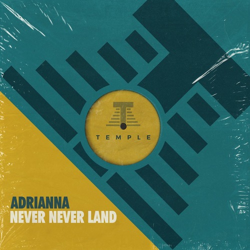 ADRIANNA - Never Never Land