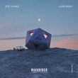Ece Yilmaz - Late Night