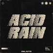 Kyra Mastro, ON_1 - Acid Rain