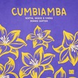 Dennis Cartier, Skiavo & Vindes, Sentin - Cumbiamba (Extended Mix)