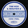 Wouter S, Tim Hox - How I Feel - Extended Mix