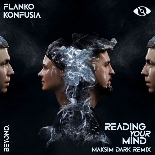 Konfusia, Flanko - Reading Your Mind (Maksim Dark Remix)