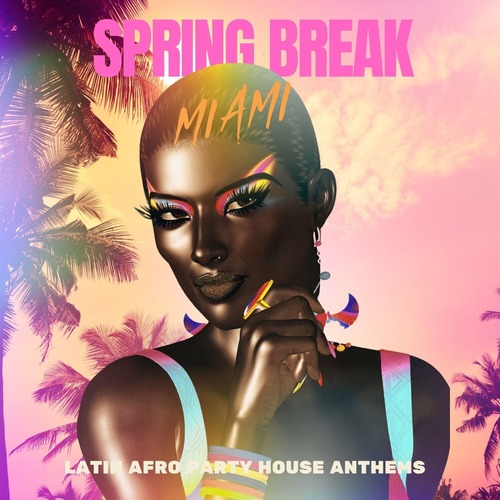 VA - Spring Break Miami  PornoStar Records 