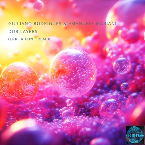 Giuliano Rodrigues, Emanuele Mariani - Dub Layers [LF338]