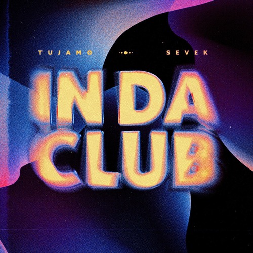 Tujamo, SEVEK - In Da Club (Extended Mix)