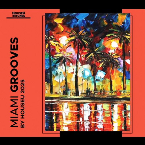 VA - Miami Grooves 2025