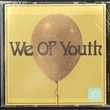 We Of Youth, SimbaSōl, Max Mignot - We of Youth