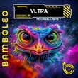 VLTRA (IT) - Psychodelic Boys EP