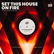 Sergio Garabal, Infinne - SET THIS HOUSE ON FIRE - Extended Mix