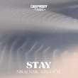 Niraj Naik, GINA ÉTÉ - Stay - Extended Mix