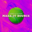 Yuliana, TermiT - Make It Bounce Yuliana, TermiT - Make It Bounce