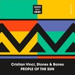 Stones & Bones, Cristian Vinci - People Of The Sun