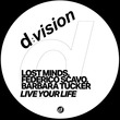 Barbara Tucker, Federico Scavo, Lost Minds - Live Your Life