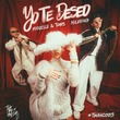 Miluhska, Miguelle & Tons - Yo Te Deseo