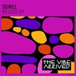 Sowel - Messed Up