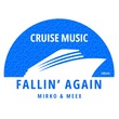 Mirko & Meex - Fallin' Again