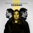 Soldera, Bruno Martini, Bruna Magalhães - Sozinho (Extended Mix)