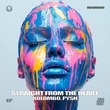 Kolombo, Pysh - Straight From the Heart