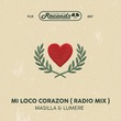 Masilla, LUMERE - Mi loco corazon (Extended Mix)