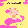 Jo Paciello - Keep on