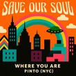 Pinto (NYC) - Where You Are
