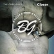 The Cube Guys - Closer