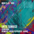 XAMXARA - Until Sunrise