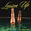 Preston Harris, Hugel, Dawty - Loosen Up (Extended Mix)
