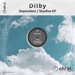 Dilby - Dependant Skydive EP