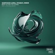 Xtabay, Santiago Luna, RNDR - Best Is Yet to Come