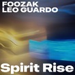 Leo Guardo, Foozak - Spirit Rise