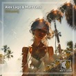 Alex Lago, Matt Cess - Breaking