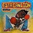 ESSED - Esta Canción