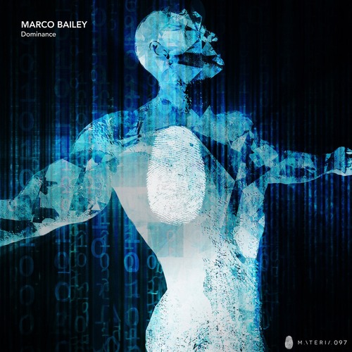 Marco Bailey - Dominance EP Marco Bailey - Dominance EP