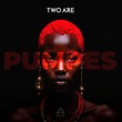 Two Are - Pumpes