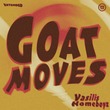 HomeBoyz, Vasilis - Goat Moves (Extended)