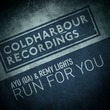 Remy Lights, AYU (UA) - Run For You