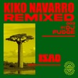 Kiko Navarro, Amor - Isao (DJ Fudge Remix)