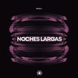Meliora - Noches Largas (Extended Mix)