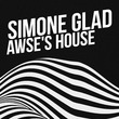 Simone Glad - Awse's House