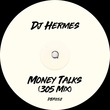 DJ Hermes - Money Talks