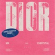 MK, Chrystal - Dior (David Guetta Extended Remix)