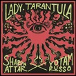 Sharon Attar, Yotam Russo - Lady Tarantula