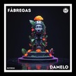 Fabregas - Dámelo