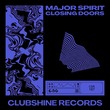 Major Spirit - Closing Doors
