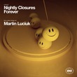 Nightly Closures - Forever