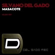 Silvano Del Gado - Masacote (Extended Mix)