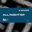 K.Gianni - All Night EP